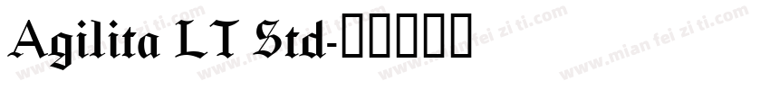 Agilita LT Std字体转换